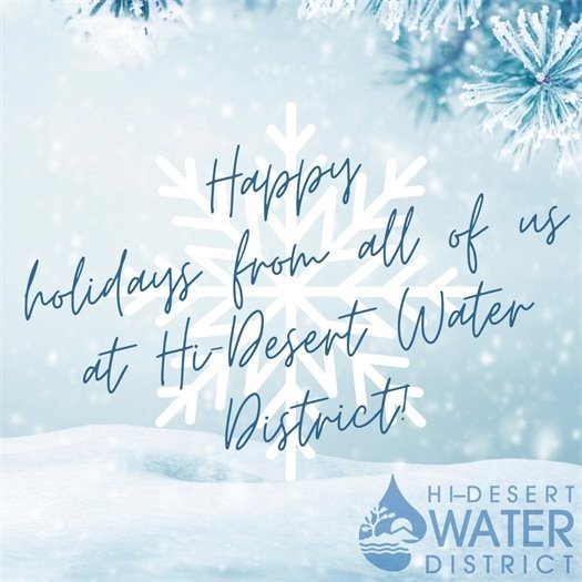Happy Holiday message from Hi-Desert Water District