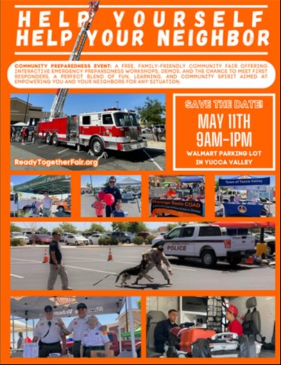 SAVE THE DATE MAY 11TH 9AM TO 1 PM AT WALMART IN YUCCA VALLEY  HELP YOURSELF HELP YOUR NEIGHBOR EMERGENCY PREPAREDNESS EVENT